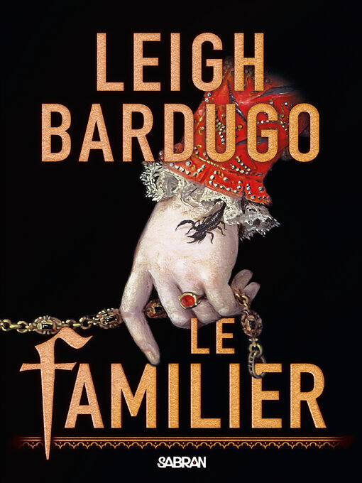 Title details for Le Familier by Leigh Bardugo - Available